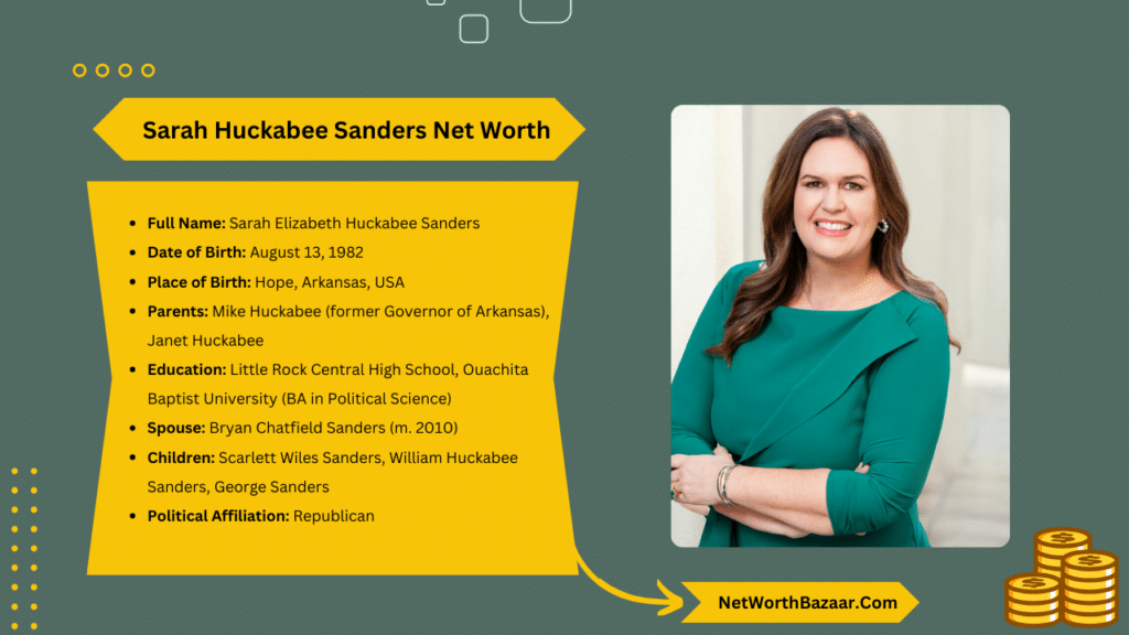 Sarah Huckabee Sanders Net Worth