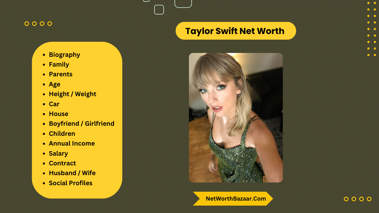 Taylor Swift Net Worth