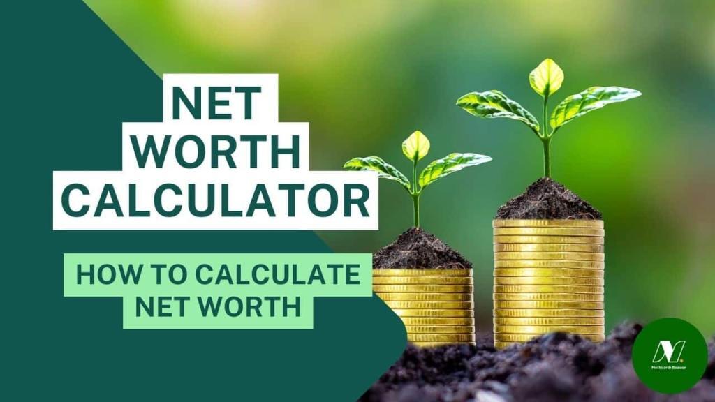 Net Worth Calculator